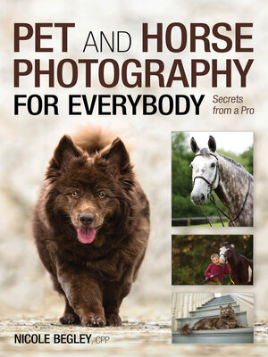 cover image of Pet and Horse Photography for Everybody